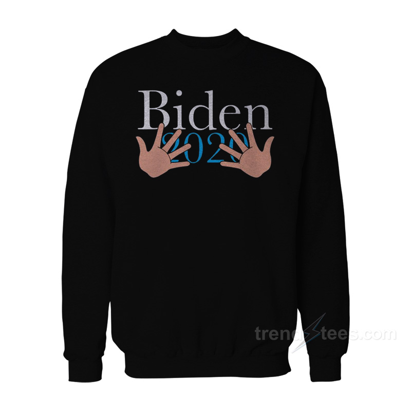 Hands Hug Joe Biden 2020 Sweatshirt