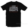 I Support Animal Rights T-Shirt