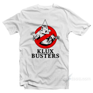 Klux Busters T-Shirt