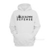 Lockdown Defense Hoodie
