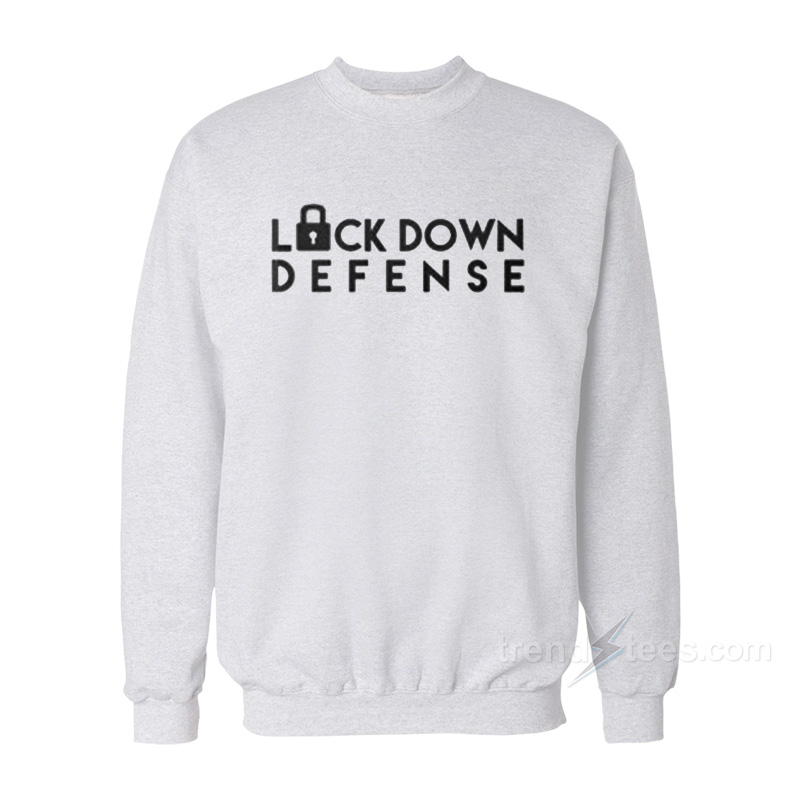 Lockdown Defense Sweatshirt