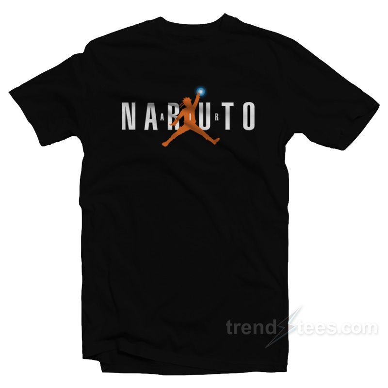 Get It Now Naruto Air Jordan T-Shirt 