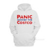 Panic At The Costco Hoodie
