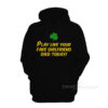 Play Like Your Fake Girlfriend Died Today Hoodie