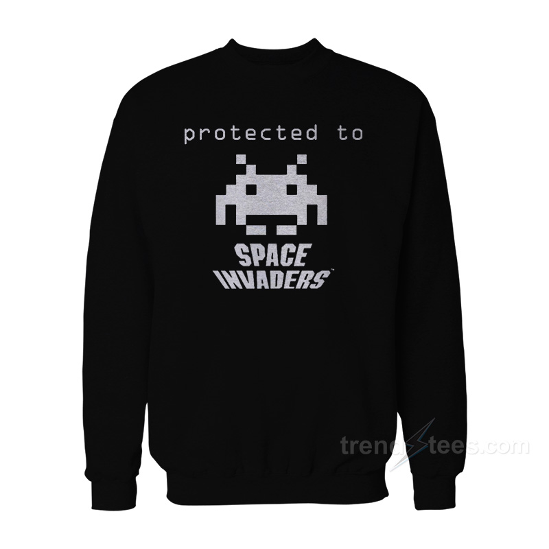 Protected To Space Invanders Sweatshirt