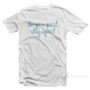 Sara Haines Do Your Part Stay Apart T-Shirt