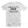 Seniors Quarantine 2020 T-Shirt