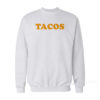 Tacos Sweatshirt