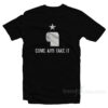 Toilet Paper Houston Astros Come And Take It T-Shirt