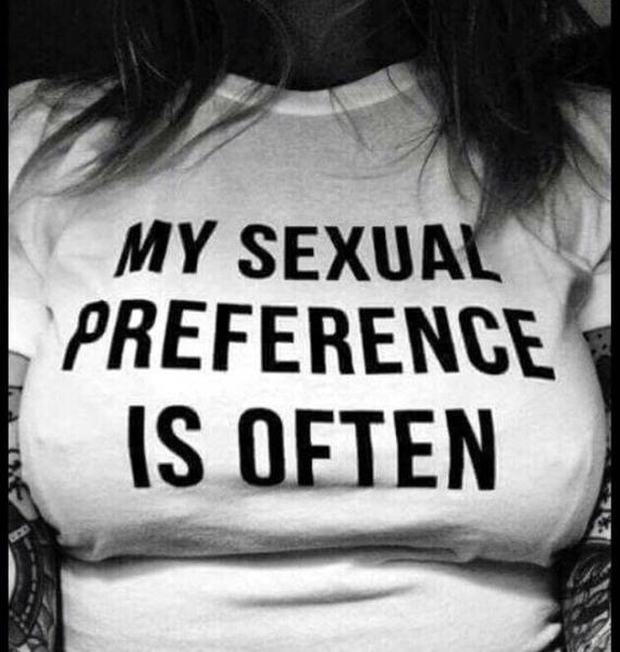My Sexual Preference Is Often