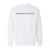 Bbrightvc Started Loving Me Sweatshirt