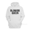 Blowjob Queen Hoodie