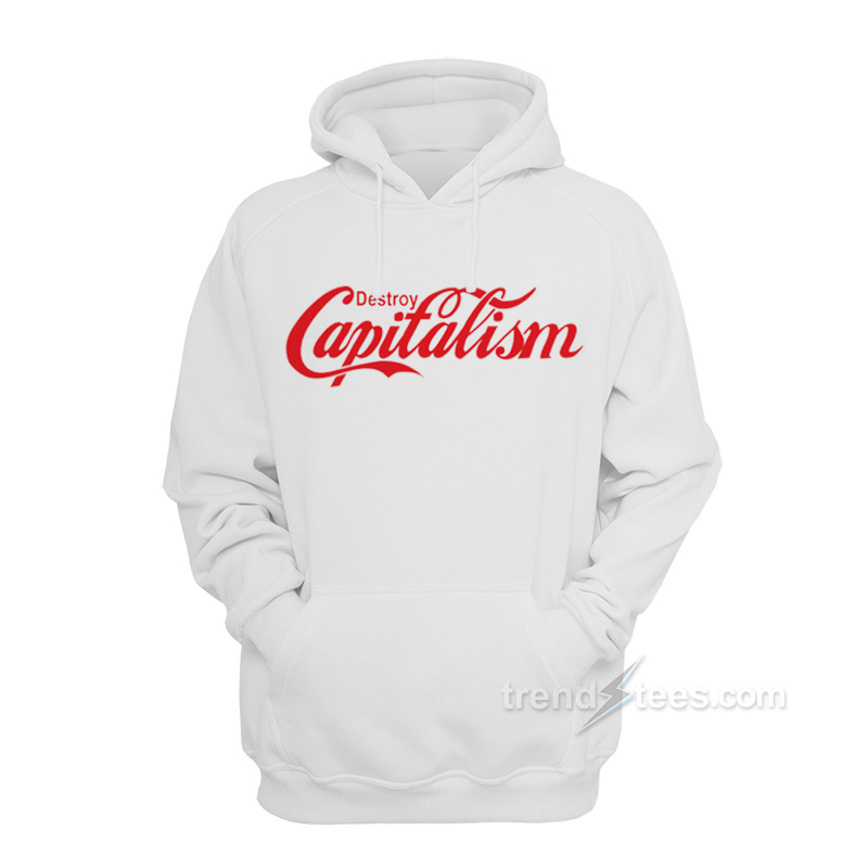 Destroy Capitalism Coca Cola Parody Hoodie