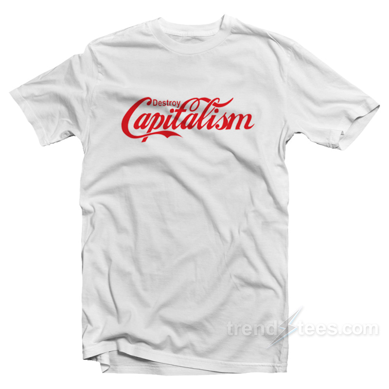 Destroy Capitalism Coca Cola Parody T-Shirt