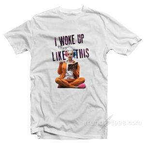 Harley Quinn I Woke Up Like This