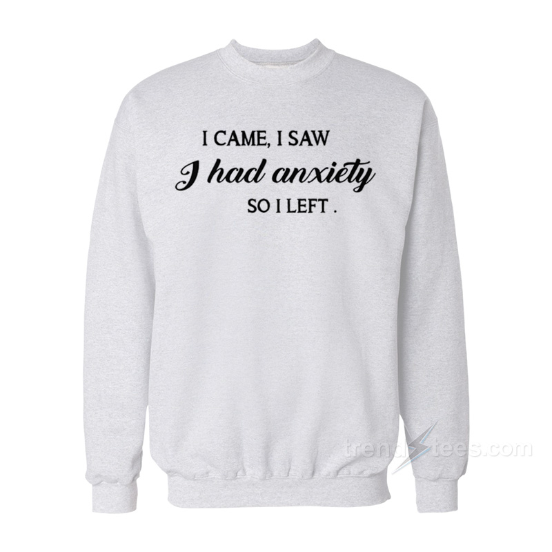 anxiety sweatshirt