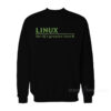 Linux For IQ's Greater Than 8 Sweatshirt