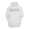 Make Empathy Great Again Hoodie