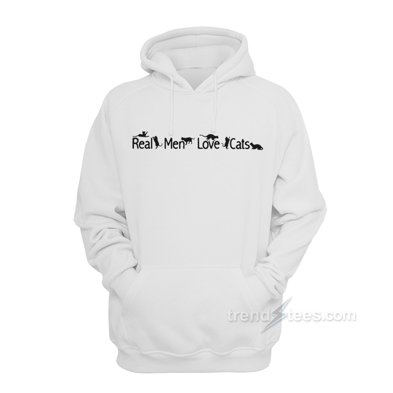 Real Men Love Cats Hoodie