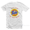 Sick And Tide Of This Rona T-Shirt