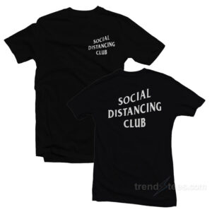 Social Distancing Club T-Shirt