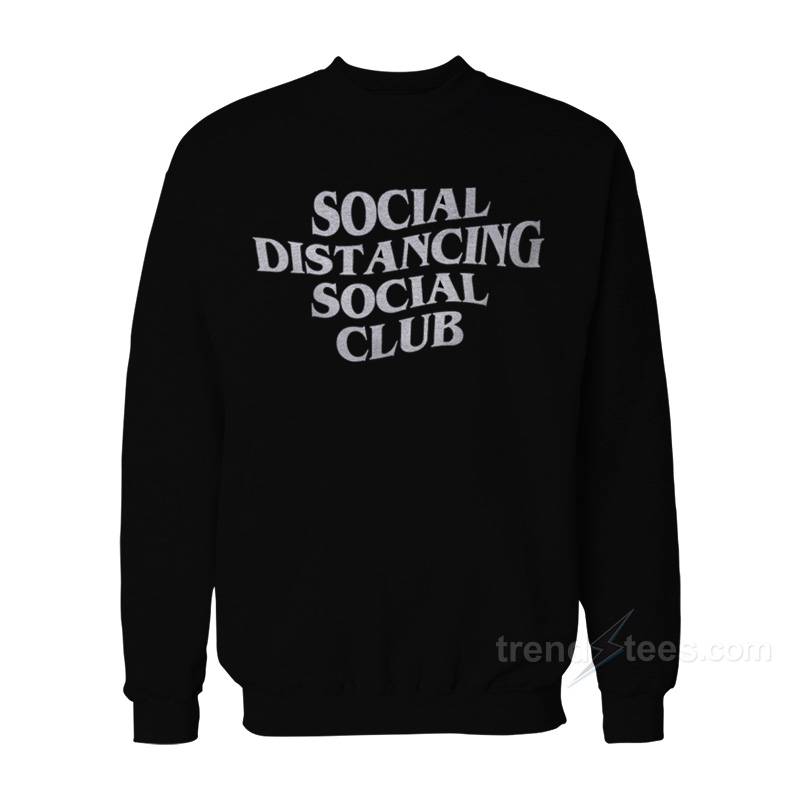Social Distancing Social Club Sweatshirt