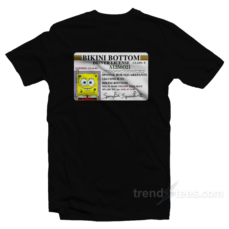 Spongebob Bikini Bottom Driver License T-Shirt