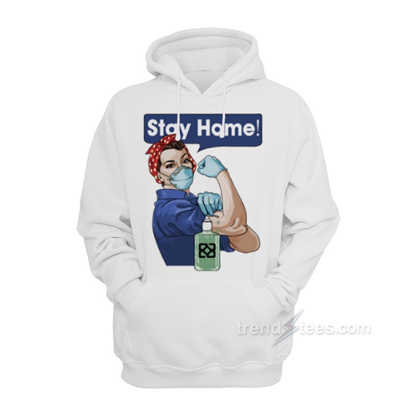 Stay At Home You Can Do It Hoodie