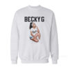 Becky G Bawss Sweatshirt