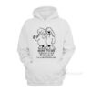 Born To Die World A Fuck Hoodie