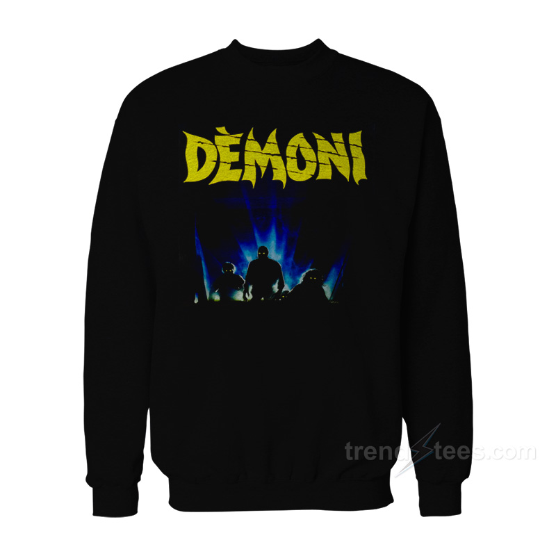 Demoni Horror Movie Sweatshirt