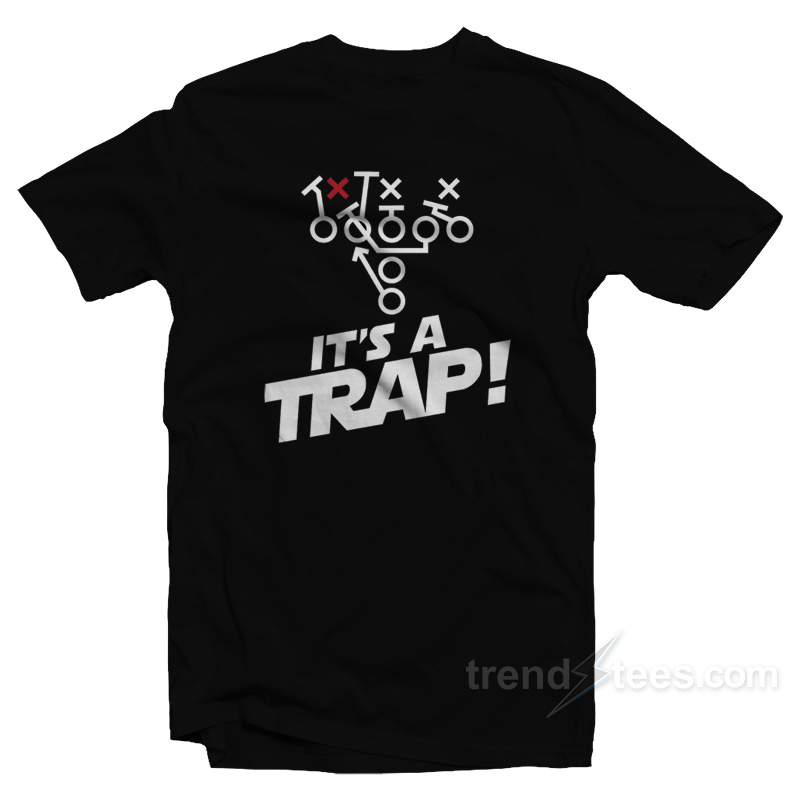It's a Trap T-Shirt