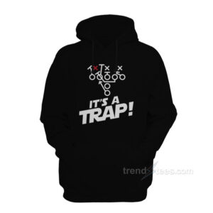 It's a Trap Hoodie
