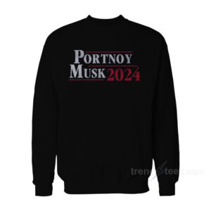 Portnoy Musk 2024 Sweatshirt