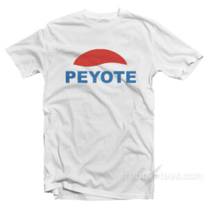 Peyote Lana Del Rey T-Shirt