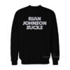 Rian Johnson Sucks Sweatshirt