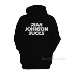 Rian Johnson Sucks Hoodie