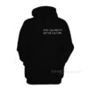 Stop Calling 911 On The Culture Hoodie