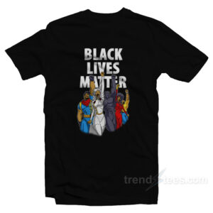 Black Lives Matter Heroes T-Shirt