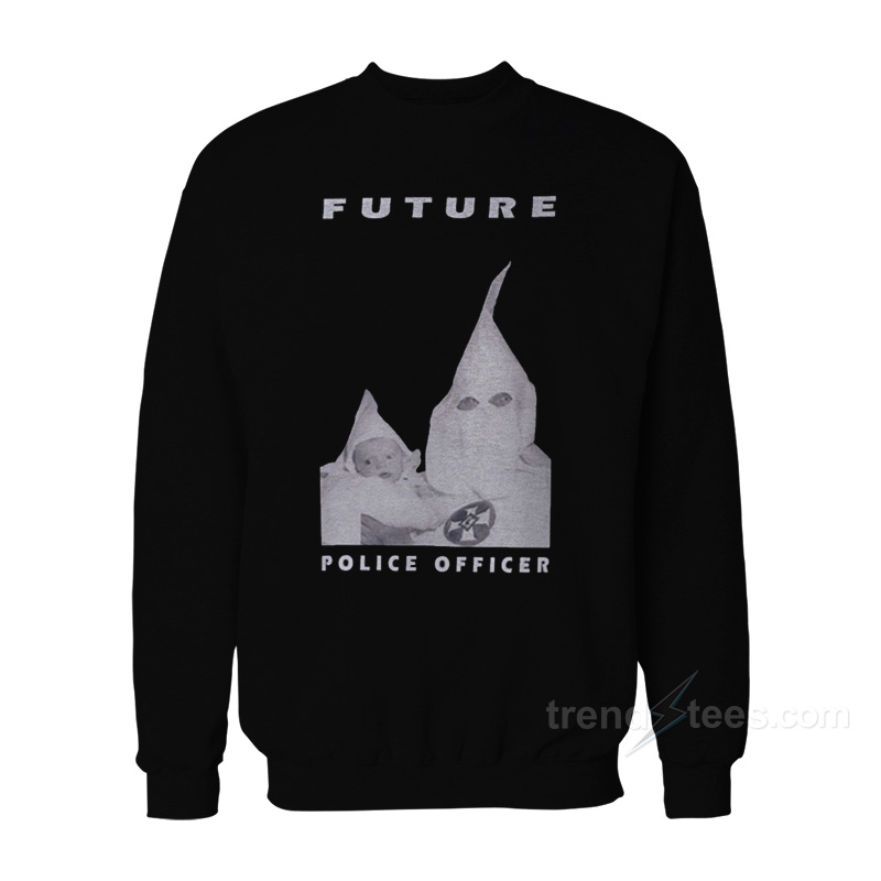 Future Police Officer Sweatshirt