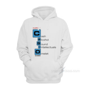 I love Casio Cash Alcohol Sound Intellectuals Omelet Hoodie