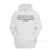 In Fact Don’t Even Breathe Next To Me Hoodie