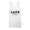 L.A.P.D. We Treat You Like A King Tank Top