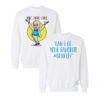 Love Light Leslie Can I Be Your Favorite Guncle Sweatshirt