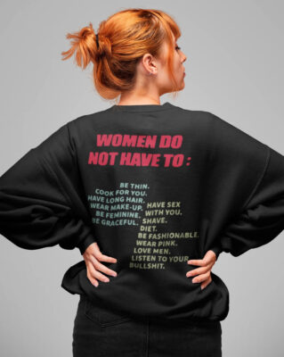 Pro Woman-Women Do Not Have To