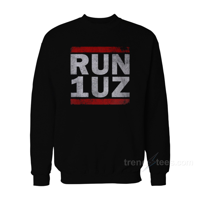 RUN 1UZ Sweatshirt