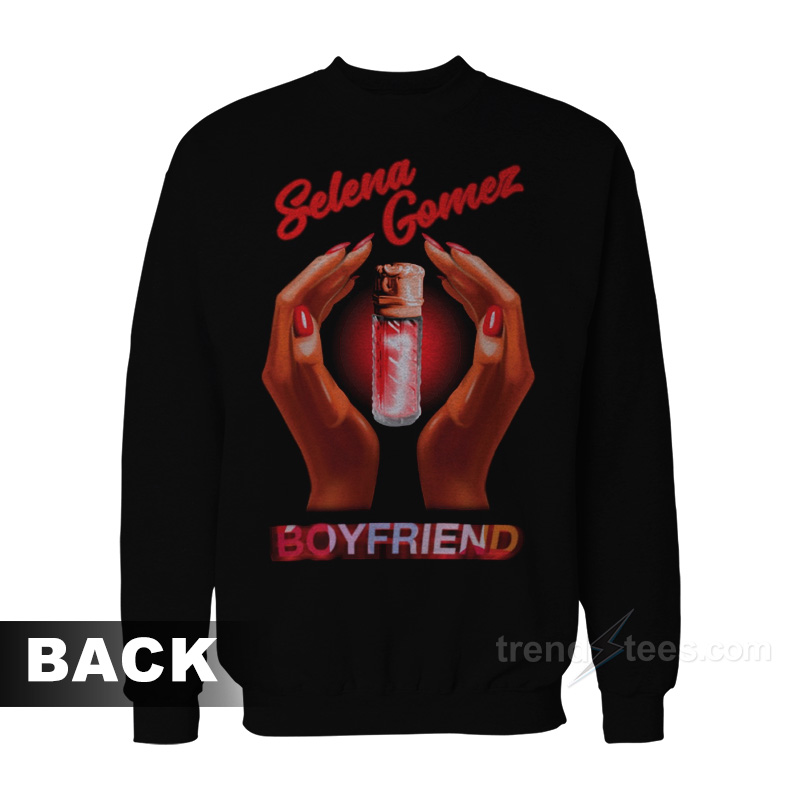 Selena Gomez I Want A Boyfriend Sweatshirt