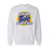 Sick And Tide Of These Hoes Sweatshirt