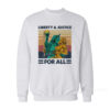 Vintage Liberty And Justice For All Sweatshirt