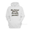 When the Hand Goes Up the Mouth Goes Shut Hoodie